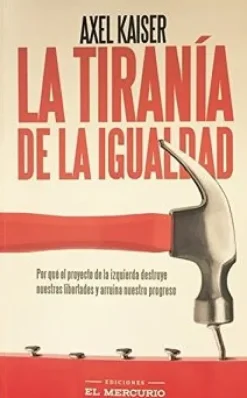 Actualidad Y Ensayo Filosófico*Zig Zag La tiranía de la igualdad