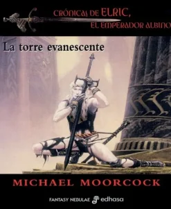 Edhasa*Edhasa La torre evanescente. Crónicas de Elric