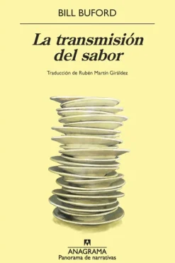 Literatura Contemporánea*Anagrama La transmisión del sabor