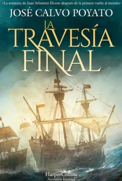 Novela Histórica*Harper Collins La travesía final
