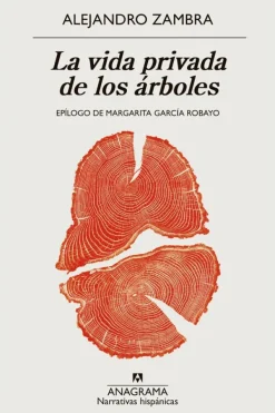 Literatura Chilena*Anagrama La vida privada de los árboles