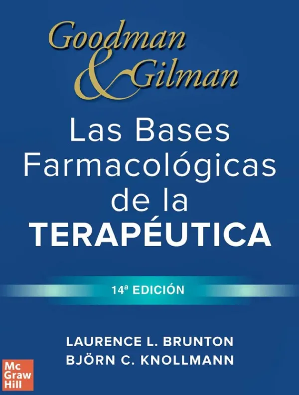 Ciencias De La Salud*Mc Graw Hill Las bases farmacológicas de la terapéutica 14ª Ed.