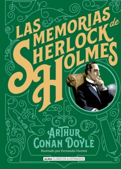 Literatura Clásica*Alma Las memorias de Sherlock Holmes