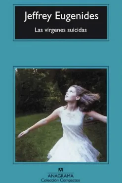 Literatura Contemporánea*Anagrama Las vírgenes suicidas