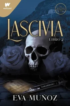 Novela Juvenil*Montena Lascivia. Libro 2
