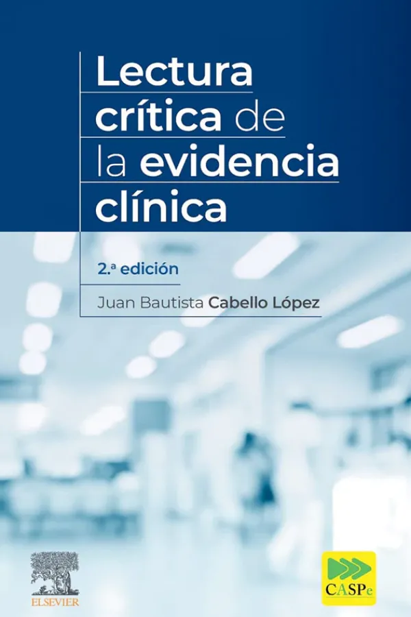 Ciencias De La Salud*Elsevier Lectura crítica de la evidencia clínica 2ª Ed.