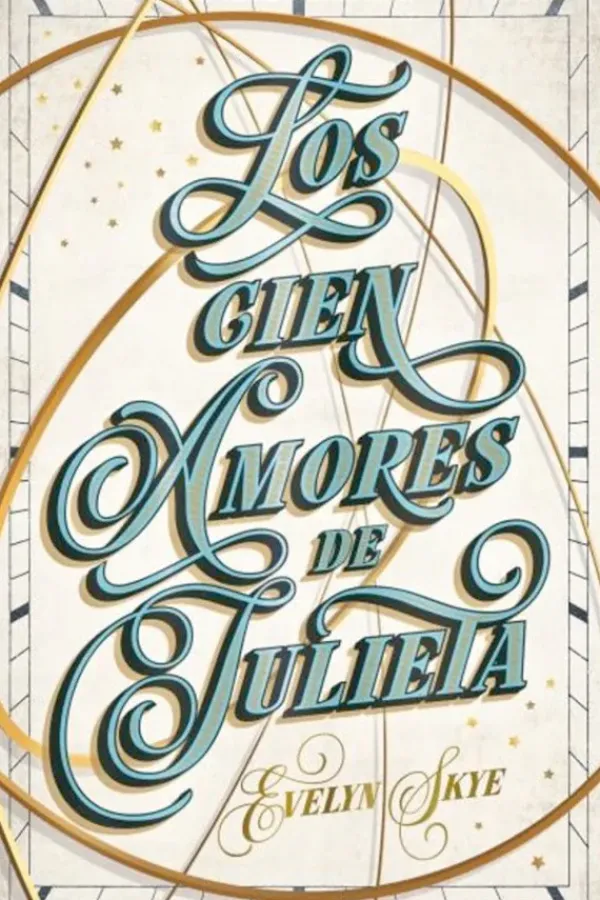Novela Juvenil*Umbriel Los cien amores de Julieta