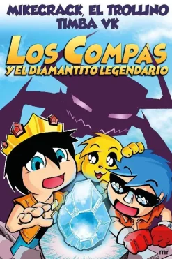 Novela Juvenil*Martínez Roca Los compás y el diamantito legendario