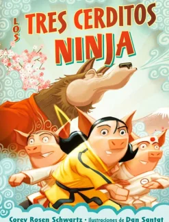 Álbum Ilustrado*Picarona Los tres cerditos ninja