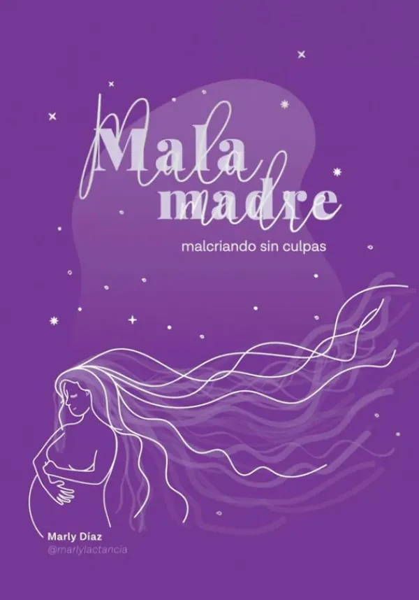 Crianza Y Maternidad*Minc Mala madre
