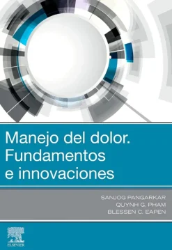 Ciencias De La Salud*Elsevier Manejo del dolor, fundamentos e innovaciones