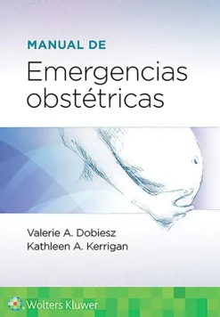 Ciencias De La Salud*Lippincott W u0026 W Manual de emergencias obstetricas