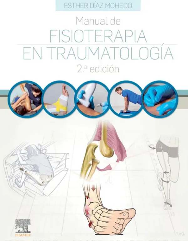 Ciencias De La Salud*Elsevier Manual de fisioterapia en traumatología 2ª Ed.