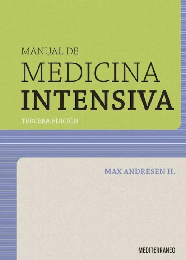 Ciencias De La Salud*Mediterráneo Manual de medicina intensiva 3ª Ed.