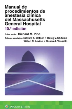 Ciencias De La Salud*Lippincott W u0026 W Manual de procedimientos de anestesia clínica del Massachusetts Genera
