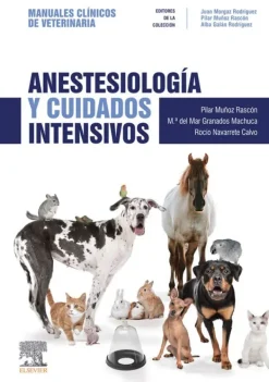 Ciencias De La Salud*Elsevier Manual veterinaria. Anestesiología y cuidados intensivos