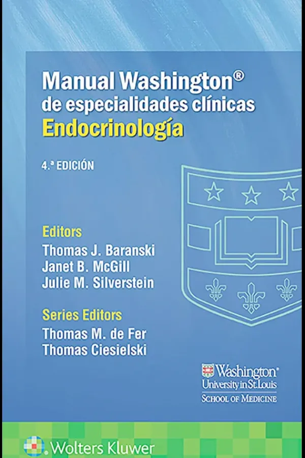 Ciencias De La Salud*Lippincott W u0026 W Manual Washington de endocrinología 4ª Ed.
