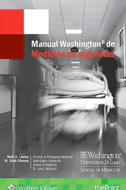 Ciencias De La Salud*Lippincott W u0026 W Manual Washington de medicina de urgencias