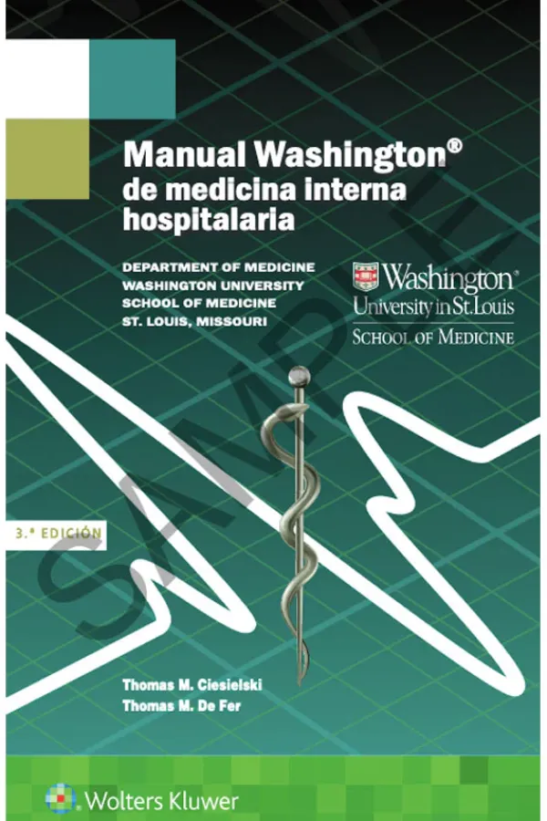 Ciencias De La Salud*Lippincott W u0026 W Manual Washington de medicina interna hospitalaria 3ª Ed.