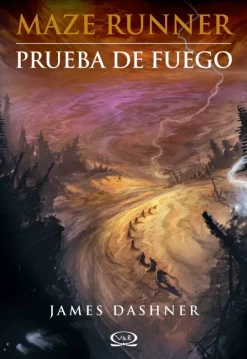 Novela Juvenil*Vergara y Riba Maze runner. Prueba de fuego