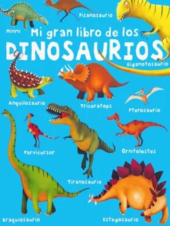 Animales Y Naturaleza*Silver Dolphin Mi Gran Libro De Los - Dinosaurios