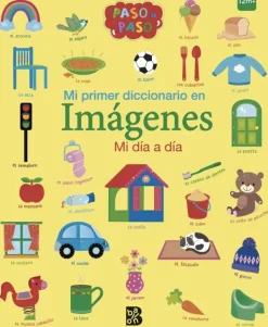 Primeros Conceptos*Ballon Mi primer dicconario en imágenes - Mi día a día