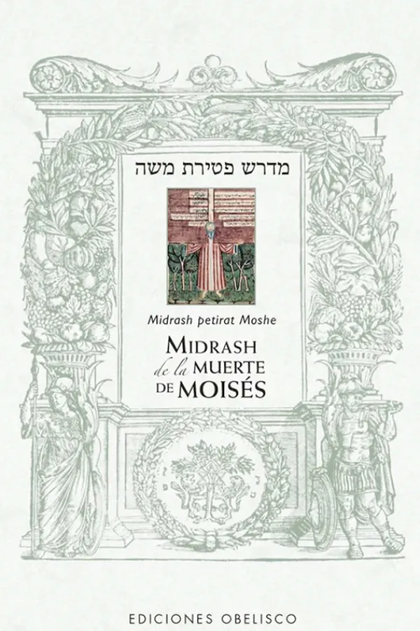 Esoterismo Y Mitología*Obelisco Midrash de la muerte de Moisés