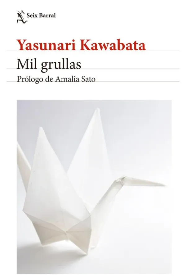 Literatura Contemporánea*Seix Barral Mil grullas