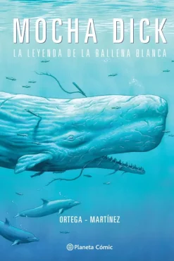 Novela Gráfica*Planeta Mocha Dick. La leyenda de la ballena blanca