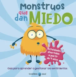 Álbum Ilustrado*La esfera azul Monstruos que dan miedo