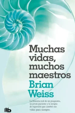 Espiritualidad*Ediciones B Muchas vidas, muchos maestros