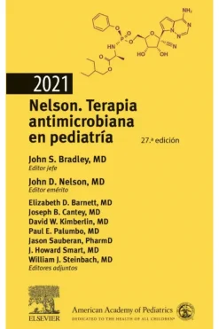 Ciencias De La Salud*Elsevier Nelson. Terapia antimicrobiana en pediatría 27ª Ed.