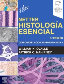 Ciencias De La Salud*Elsevier Netter. Histología esencial 3ª Ed.