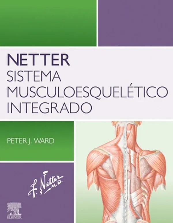 Ciencias De La Salud*Elsevier Netter. Sistema musculoesquelético integrado