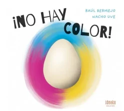 Álbum Ilustrado*Ideaka Edelvives No hay color