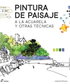 Arte*Hoaki Pintura de paisaje a la acuarela y otras técnicas