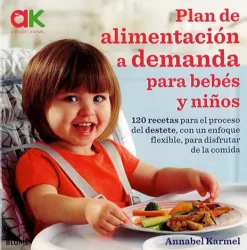 Recetas Y Técnicas Culinarias*Blume Plan de alimentación a demanda para bebés y niños