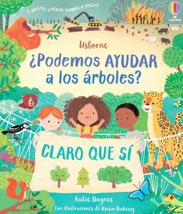 Animales Y Naturaleza*Usborne ¿Podemos ayudar a los árboles?