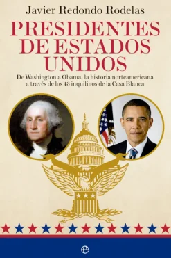 Historia*La Esfera Presidentes de Estados Unidos