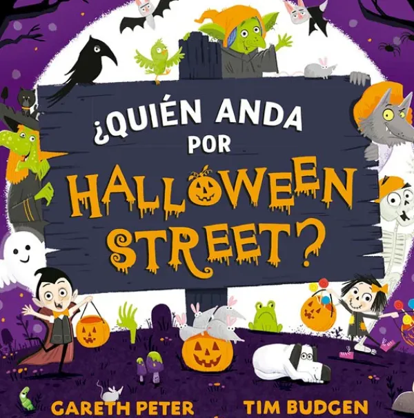 Álbum Ilustrado*Picarona ¿Quién anda por Halloween street?