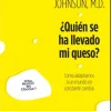 Liderazgo Y Empresa*Empresa Activa ¿Quién se ha llevado mi queso?