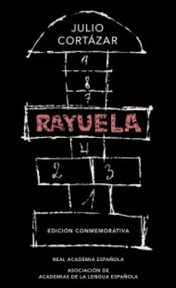 Literatura Latinoamericana*Lengua viva Rayuela [Edición de la RAE]