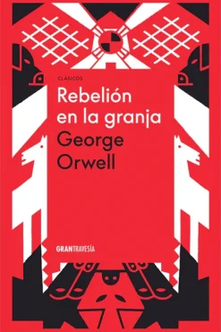 Literatura Contemporánea*Gran Travesía Rebelión en la granja