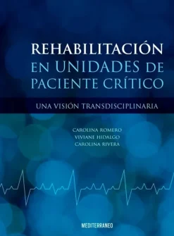 Ciencias De La Salud*Mediterráneo Rehabilitación en unidades de paciente crítico