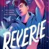 Novela Juvenil*Vergara y Riba Reverie. Dile adiós al mundo que conoces
