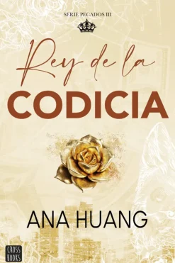 Literatura Contemporánea*Crossbooks Rey de la codicia. Serie Pecados III