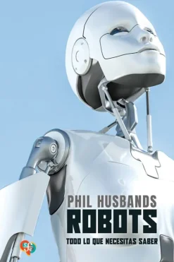 Actualidad Y Ensayo Filosófico*FCE Robots, todo lo que necesitas saber