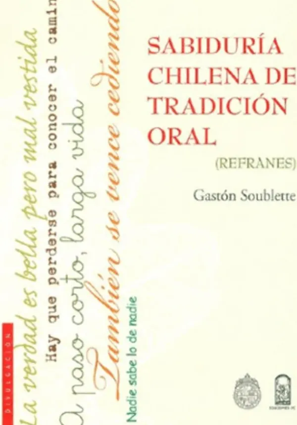 Historia*Ediciones UC Sabiduría chilena de tradición oral