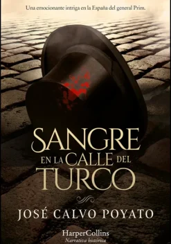 Novela Histórica*Harper Collins Sangre en la calle del Turco