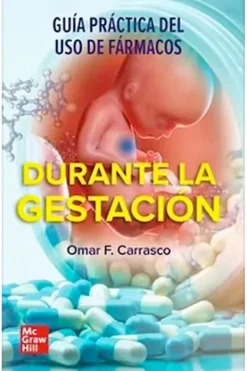 Ciencias De La Salud*Mc Graw Hill Seguridad farmacológica y embarazo